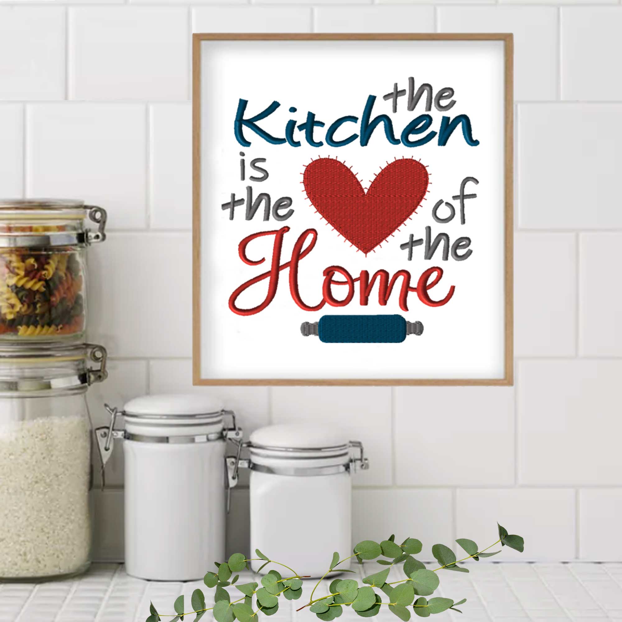 Kitchen is the Heart of the Home #1046 - Embroidery Village LLC